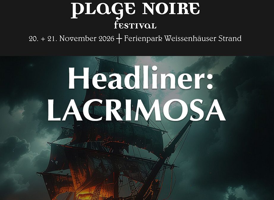 LACRIMOSA ALS HEADLINER BEIM PLAGE NOIRE 2026